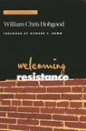 Welcoming Resistance - HOBGOOD,  William Chris - 9781566992503