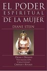 El Poder Espiritual De LA Mujer - STEIN,  Diane - 9781567186758