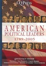American Political Leaders, 1789-2005 - CQ Press - 9781568029672