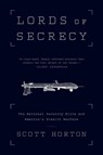 Lords of Secrecy - Scott Horton - 9781568585178