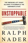 Unstoppable - NADER,  Ralph - 9781568585253