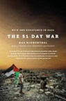 The 51 Day War - Max Blumenthal - 9781568585444