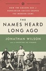 The Names Heard Long Ago - Jonathan Wilson - 9781568587844
