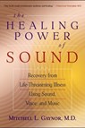 Gaynor, M: Healing Power of Sound - Mitchell L Gaynor - 9781570629556