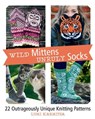 Wild Mittens & Unruly Socks - KARMITSA,  Lumi - 9781570768996