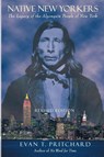 Native New Yorkers - Evan T. Pritchard - 9781571781352