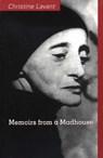 Memoirs from a Madhouse - Christine Lavant - 9781572411227