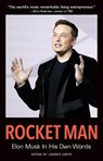 Rocket Man: Elon Musk in His Own Words -  - 9781572842144