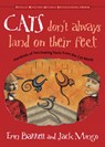 Cats Don't Always Land on Their Feet - Erin (Erin Barrett) Barrett ; Jack (Jack Mingo) Mingo - 9781573247214