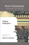 Real Christianity - William Wilberforce ; Mark O. Hatfield - 9781573832465