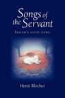 Songs of the Servant - Henri Blocher - 9781573832816