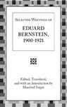 Selected Writings of Eduard Bernstein 1900-1921 - BERNSTEIN,  Eduard - 9781573923576