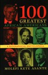 100 Greatest African Americans - Molefi Kete Asante - 9781573929639