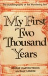 My First Two Thousand Years - George Sylvester Viereck - 9781574091281