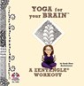 Yoga for Your Brain - Sandy Bartholomew - 9781574216981