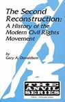 The Second Reconstruction - DONALDSON,  Gary A. - 9781575240664