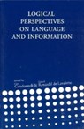Logical Perspectives on Language and Information - Cleo Condoravdi ; Gerard Renardel de Lavalette - 9781575862835