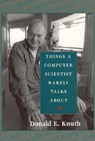 Things a Computer Scientist Rarely Talks About - Donald E. Knuth - 9781575863269