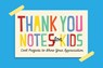 Thank You Notes for Kids - Editors of Wellfleet Press - 9781577151111