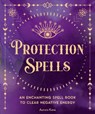 Protection Spells - Aurora Kane - 9781577153122