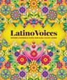Latino Voices - Editors of Wellfleet Press - 9781577155003