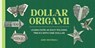 Dollar Origami - John Montroll - 9781577159551