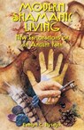 Modern Shamanic Living - Evelyn C. Rysdyk - 9781578631254