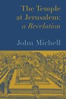 The Temple at Jerusalem - MICHELL,  John - 9781578631995