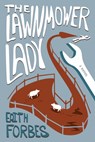 The Lawnmower Lady - Edith Forbes - 9781578692163