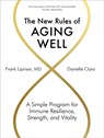 The New Rules of Aging Well - Danielle Claro ; Frank Lipman - 9781579659592
