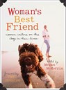 Woman's Best Friend - Megan McMorris ; Pam Houston - 9781580051637
