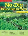 Home Gardener's No-Dig Raised Bed Gardens - Alan Bridgewater - 9781580117807