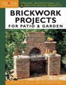 Brickwork Projects for Patio & Garden - Alan Bridgewater ; Gill Bridgewater - 9781580117937