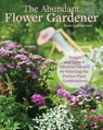 The Abundant Flower Gardener - Alan Bridgewater ; David Squire - 9781580118279