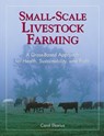 Small-Scale Livestock Farming - Carol Ekarius - 9781580171625