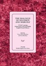 The Dialogue of Solomon and Marcolf - Nancy Mason Bradbury ; Scott Bradbury - 9781580441803