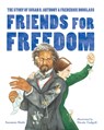 Friends for Freedom - Suzanne Slade - 9781580895699