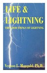 Life and Lightning - Vernon L Mangold - 9781581127966