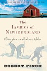 The Iambics of Newfoundland - Robert Finch - 9781582434216