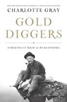 Gold Diggers - Charlotte Gray - 9781582438528