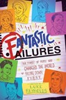 Fantastic Failures - REYNOLDS,  Luke - 9781582706641