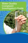 Water Quality Complaint Investigator's Guide - William C. Lauer - 9781583219928