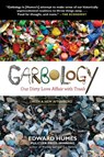 Humes, E: Garbology - Edward Humes - 9781583335239