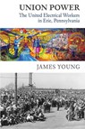 Union Power - James Young - 9781583676172