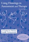 Using Drawings in Assessment and Therapy - GERALD D. (PRIVATE PRACTICE,  Maryland, USA) Oster ; Patricia Gould Crone - 9781583910368
