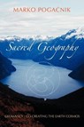 Sacred Geography - Marko Pogacnik - 9781584200543