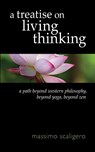 A Treatise on Living Thinking - Massimo Scaligero - 9781584201793