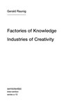Factories of Knowledge, Industries of Creativity - Gerald Raunig - 9781584351160