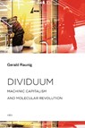 Dividuum - Gerald Raunig - 9781584351801
