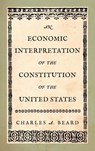 An Economic Interpretation of the Constitution of the United States - Charles a Beard - 9781584771111